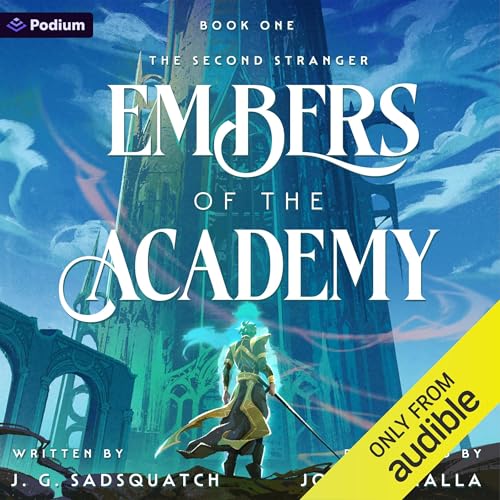 Embers of the Academy: A Military Portal Fantasy