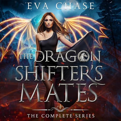 The Dragon Shifter's Mates: The Complete Series