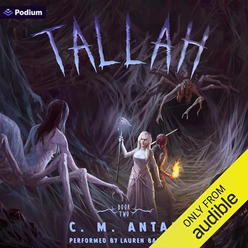 Tallah 2: A Grimdark Progression Fantasy