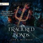 Fractured Bonds