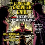 Dungeon Crawler Carl – Season 3, Episode 5: The Nightmare Express – Immersion Tunnel