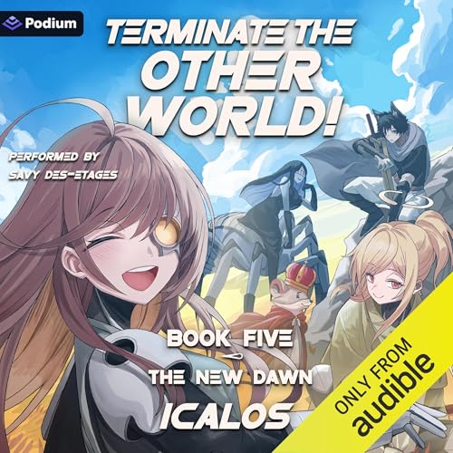 The New Dawn: A Humorous Isekai LitRPG