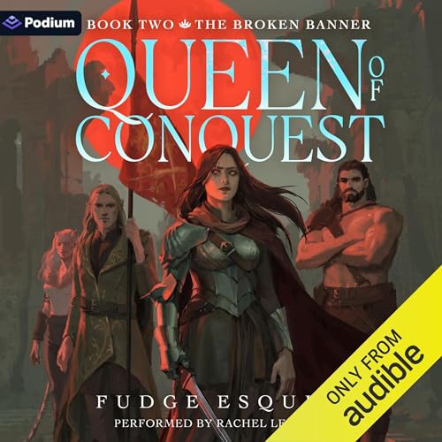The Broken Banner: A Grimdark Power Progression Fantasy