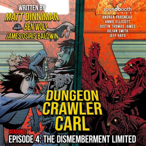 Dungeon Crawler Carl – Season 3, Episode 4: The Dismemberment Limited – Immersion Tunnel