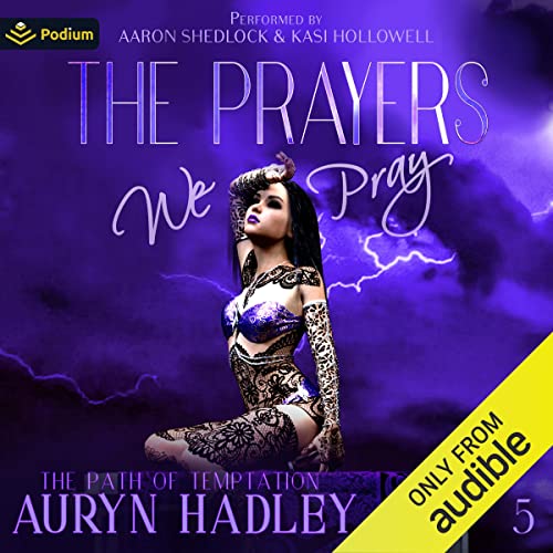 The Prayers We Pray