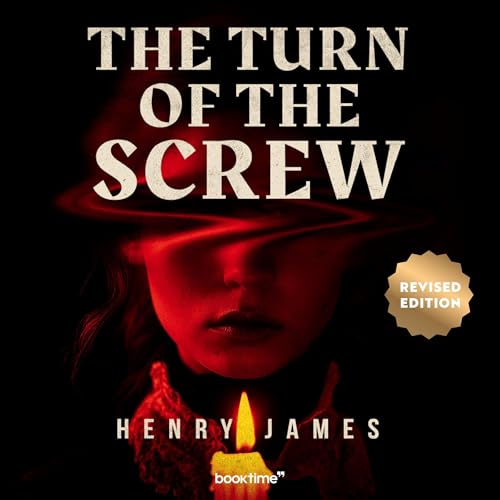 The Turn of the Screw: Adapted for Modern Readers
