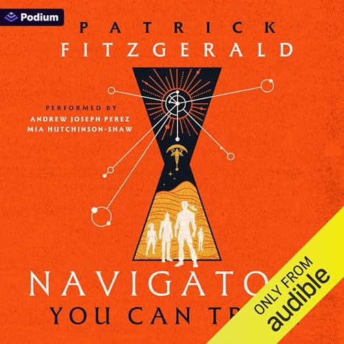 Navigators You Can Trust: An Epic Fantasy Adventure
