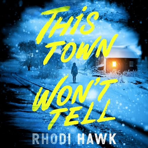 This Town Won't Tell