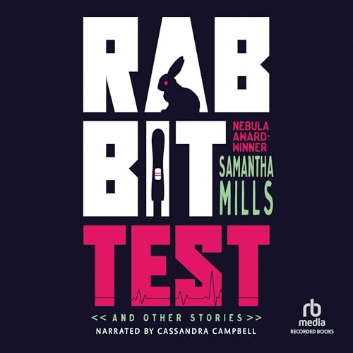 Rabbit Test and Other Stories