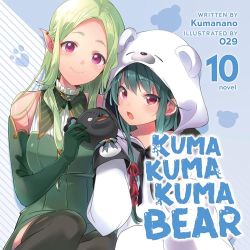 Kuma Kuma Kuma Bear, Vol. 10