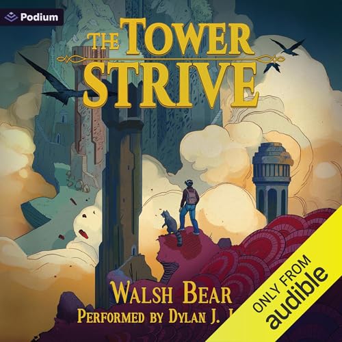 The Tower Strive: A Tower-Climbing LitRPG Adventure