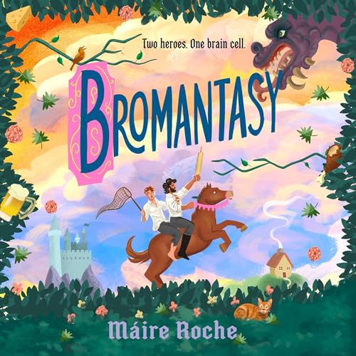 Bromantasy