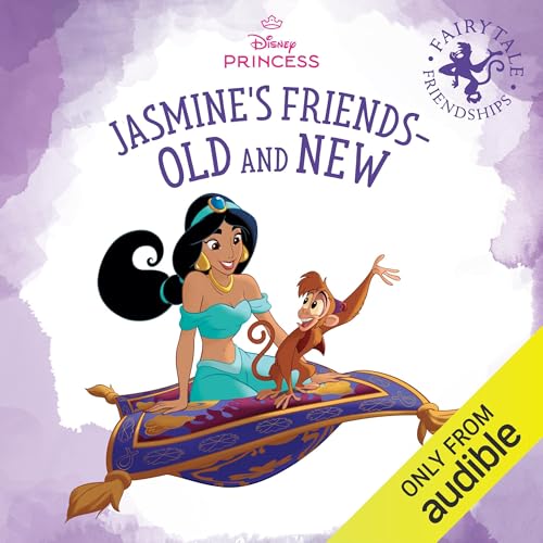 Disney Princess: Jasmine’s Friends Old and New
