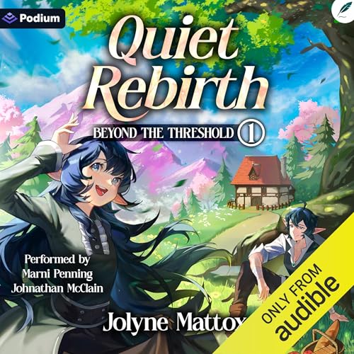 Quiet Rebirth: A Slice of Life Isekai Fantasy