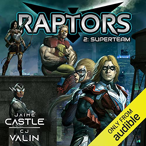 Raptors 2: Superteam