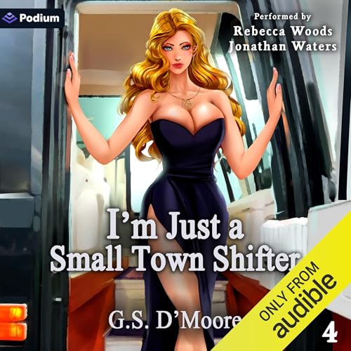 I'm Just a Small Town Shifter 4