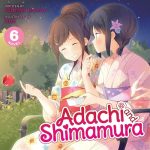 Adachi and Shimamura, Vol. 6