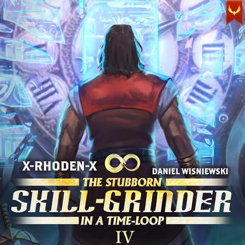 The Stubborn Skill-Grinder in a Time Loop 4