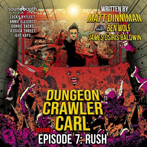 Dungeon Crawler Carl – Season 3, Episode 7: Rush – Immersion Tunnel