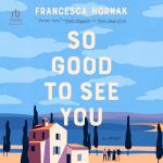 So Good to See You
