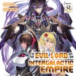I'm the Evil Lord of an Intergalactic Empire!, Vol. 8