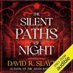 The Silent Paths of Night