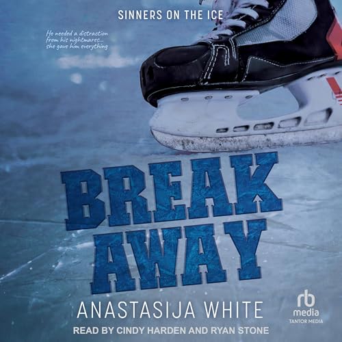 Sinners on the Ice, Book 3: Breakaway