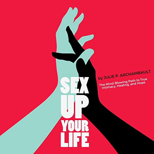 Sex Up Your Life