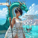 Dragon Conqueror, Book 2