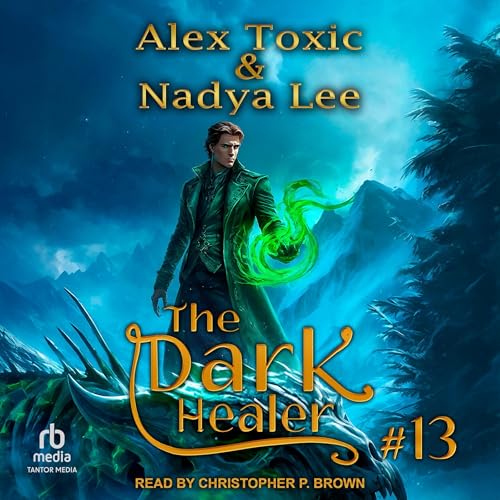 The Dark Healer, Book 13
