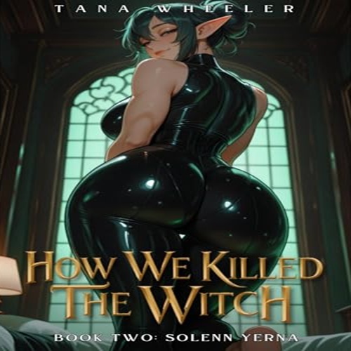 How We Killed the Witch 2
