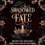 Shadowed Fate