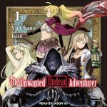 The Unwanted Undead Adventurer