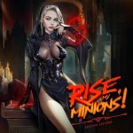 Rise, My Minions!