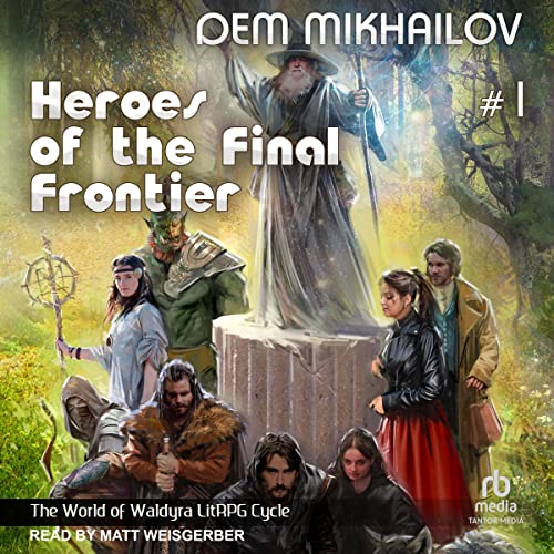 Heroes of the Final Frontier
