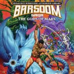 Barsoom Saga: The Gods of Mars
