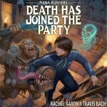 Death Has Joined the Party