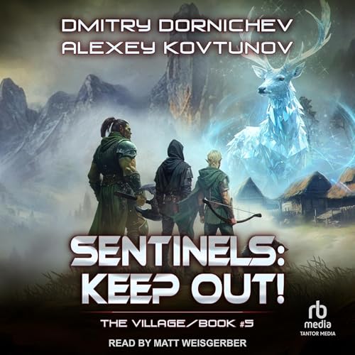 Sentinels: Keep Out!