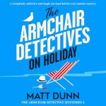 The Armchair Detectives on Holiday