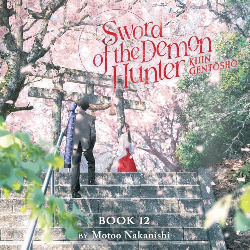 Sword of the Demon Hunter: Kijin Gentosho, Vol. 12