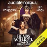 Heads Will Roll: Heir Apparent