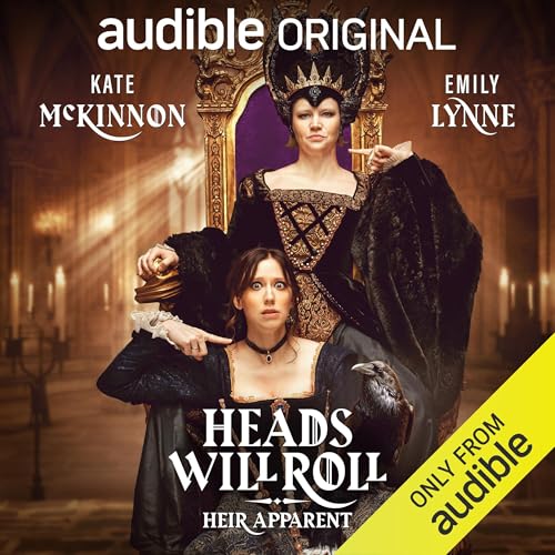 Heads Will Roll: Heir Apparent