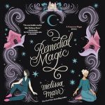Remedial Magic