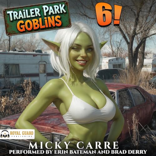 Trailer Park Goblins 6