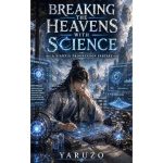 Breaking the Heavens with Science