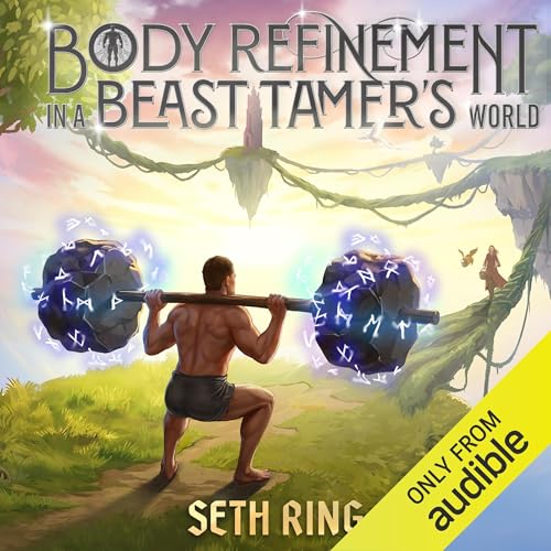 Body Refinement in a Beast Tamer’s World, Book 2