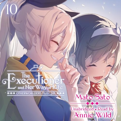 The Executioner and Her Way of Life, Vol. 10