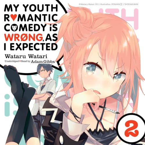 My Youth Romantic Comedy Is Wrong, As I Expected, Vol. 2