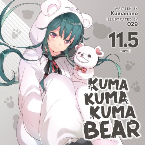 Kuma Kuma Kuma Bear, Vol. 11.5
