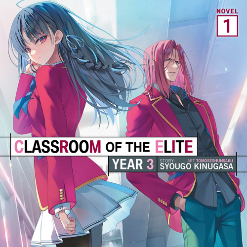 Classroom of the Elite: Year 3, Vol 1